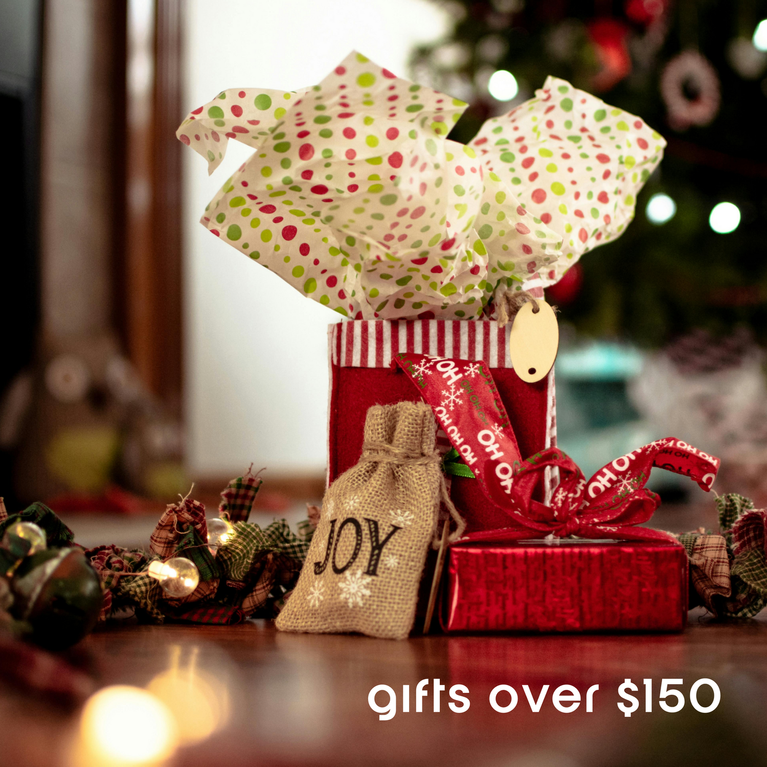 Gifts Over $150