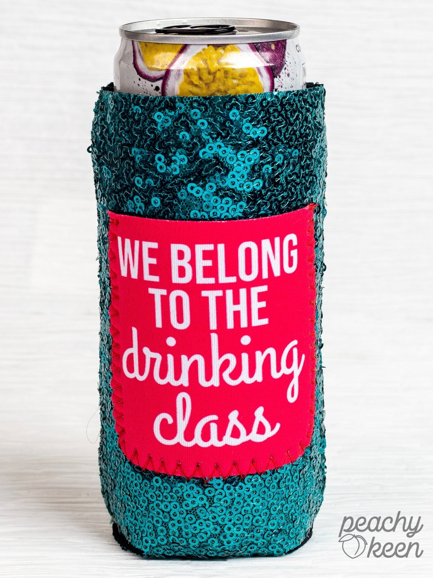 We Belong to the Drinking Class Sequin Slim Can Cooler - Ruumur